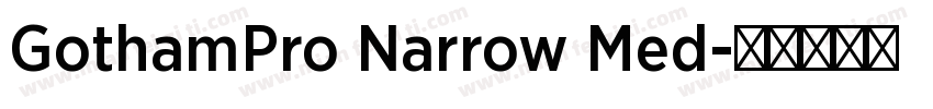 GothamPro Narrow Med字体转换